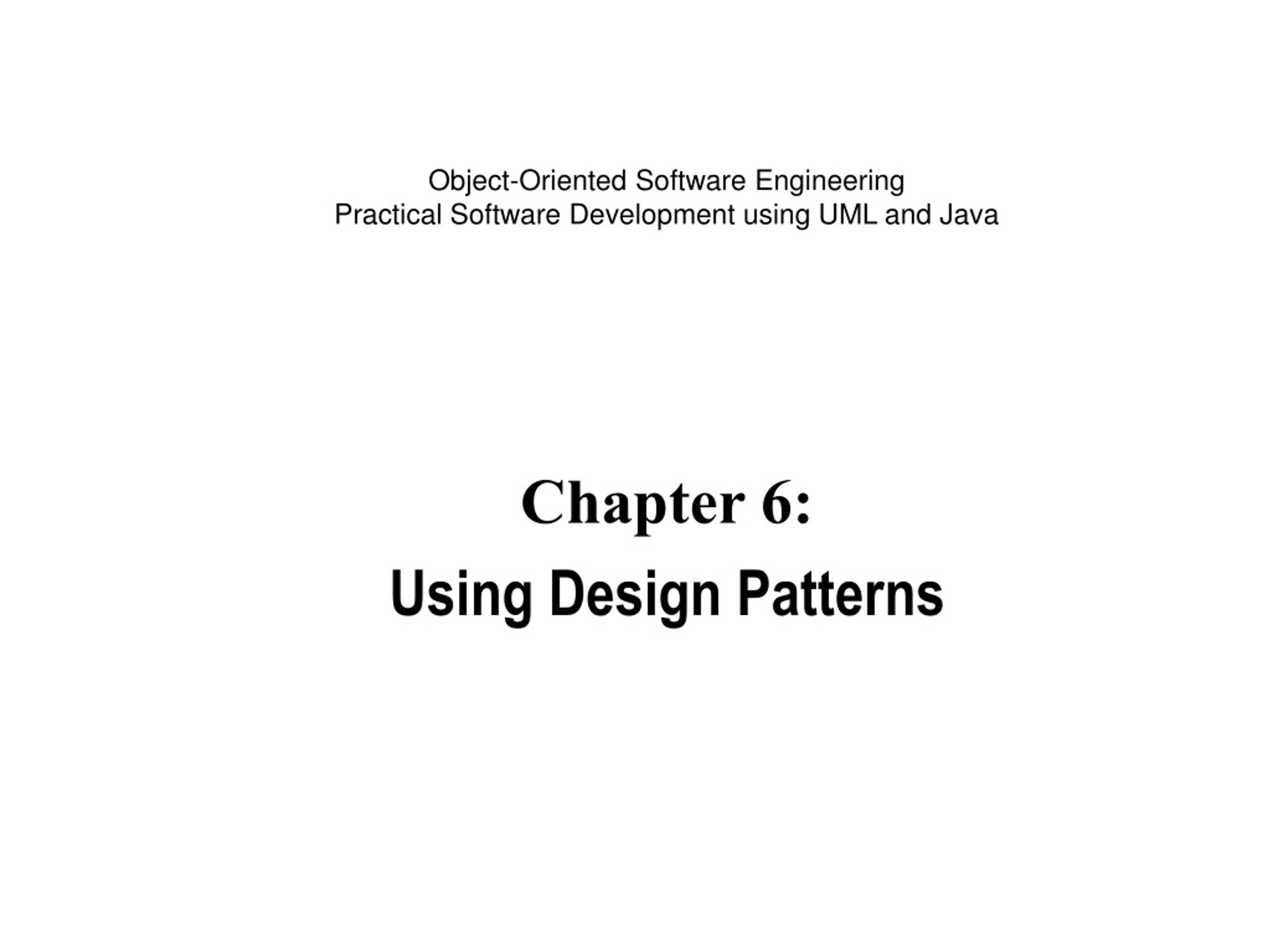 PPT - Chapter 6: Using Design Patterns PowerPoint Presentation, free ...