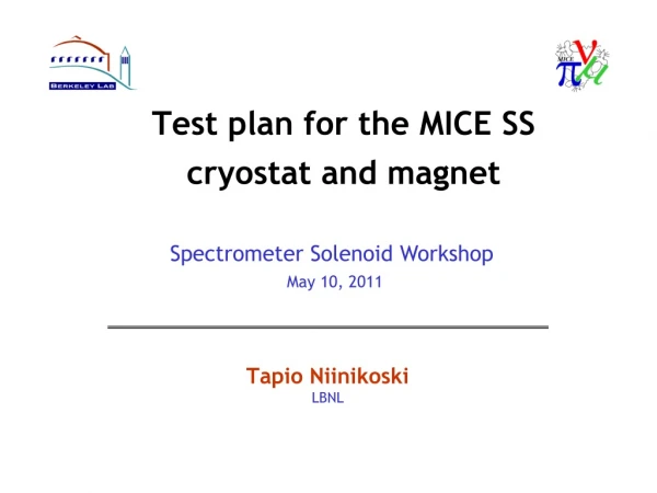 Test plan for the MICE SS cryostat and magnet