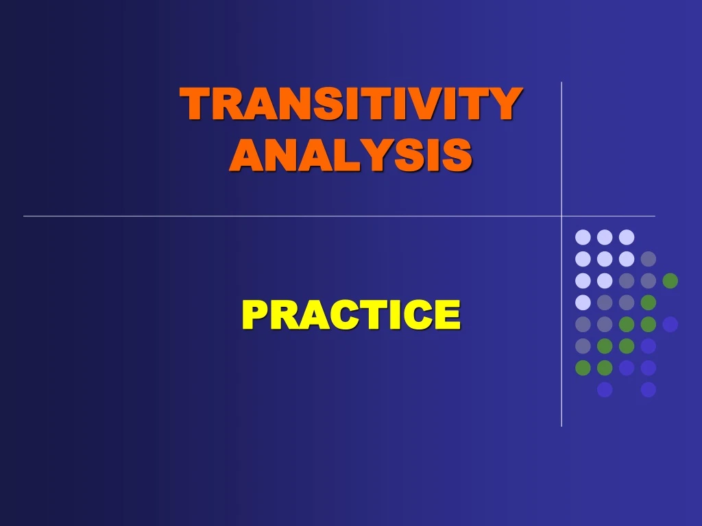 transitivity analysis practice