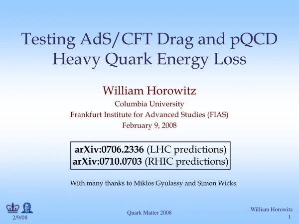 Testing AdS/CFT Drag and pQCD Heavy Quark Energy Loss