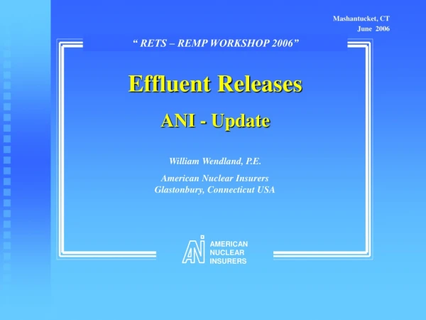 Effluent Releases ANI - Update