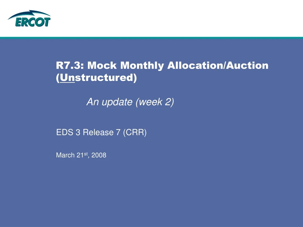 r7 3 mock monthly allocation auction un structured an update week 2