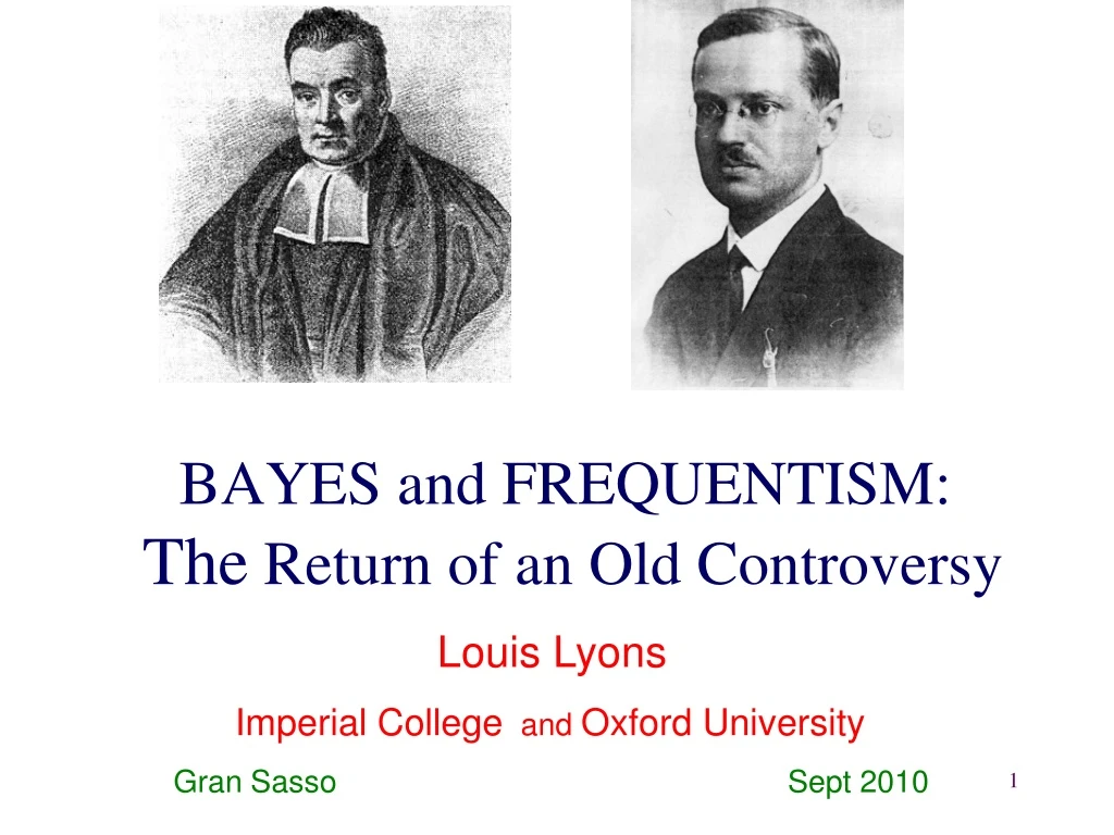 bayes and frequentism the return of an old controversy