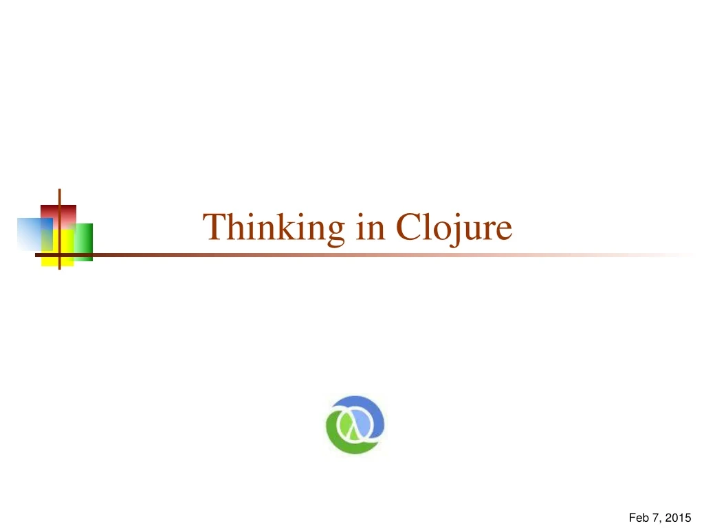 thinking in clojure