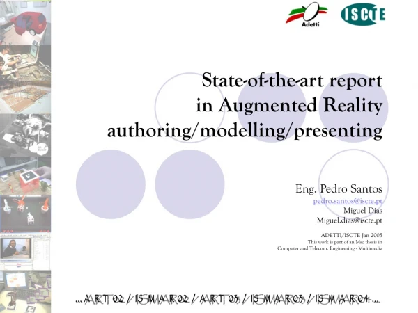 State-of-the-art report in Augmented Reality authoring/modelling/presenting