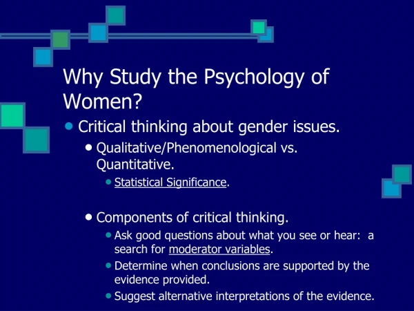 Why Study the Psychology of Women?