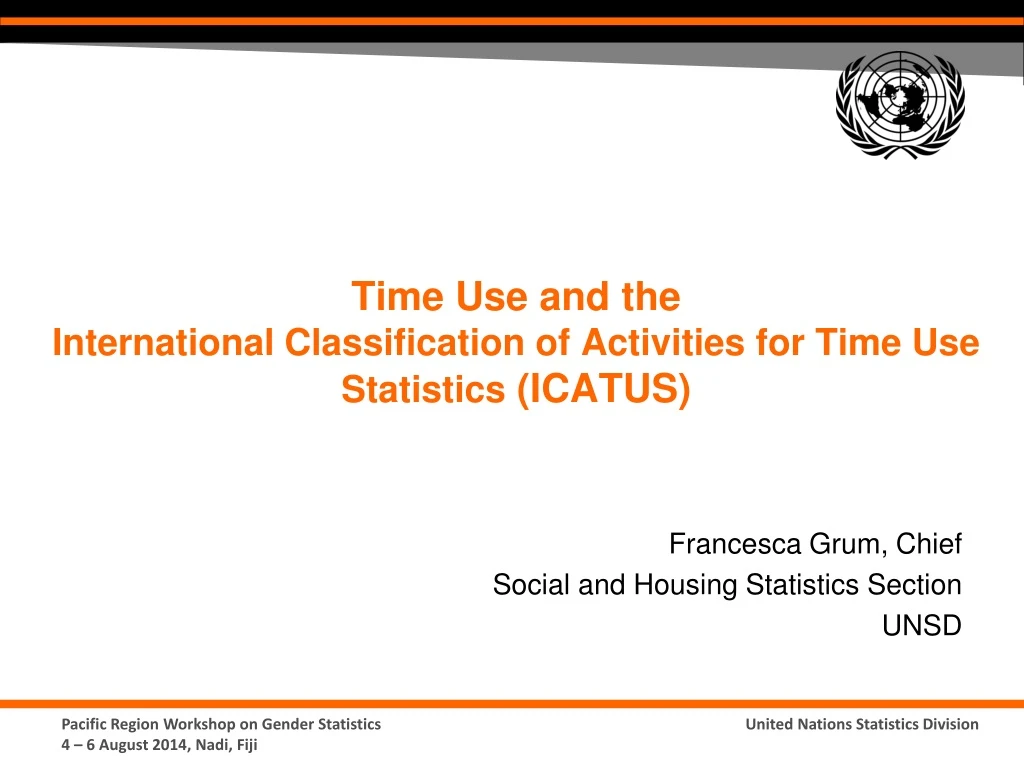 time use and the international classification of activities for time use statistics icatus