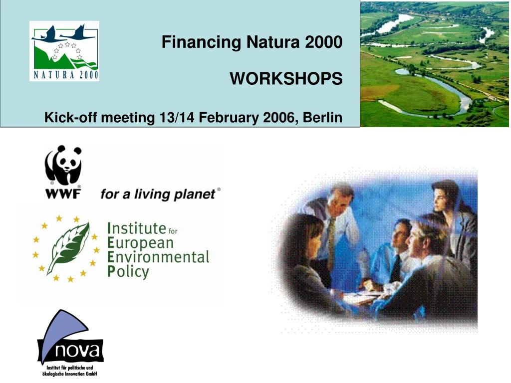 financing natura 2000 workshops kick off meeting 13 14 february 2006 berlin