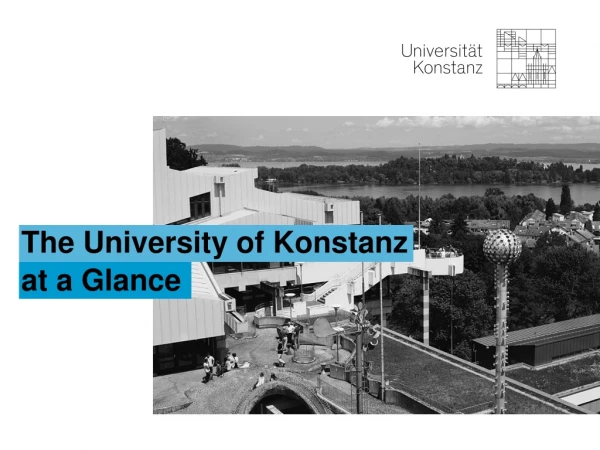 The University  of  Konstanz at a  Glance