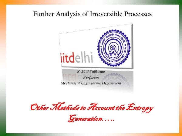 Further Analysis of Irreversible Processes