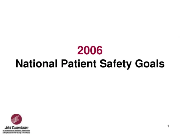 2006 National Patient Safety Goals