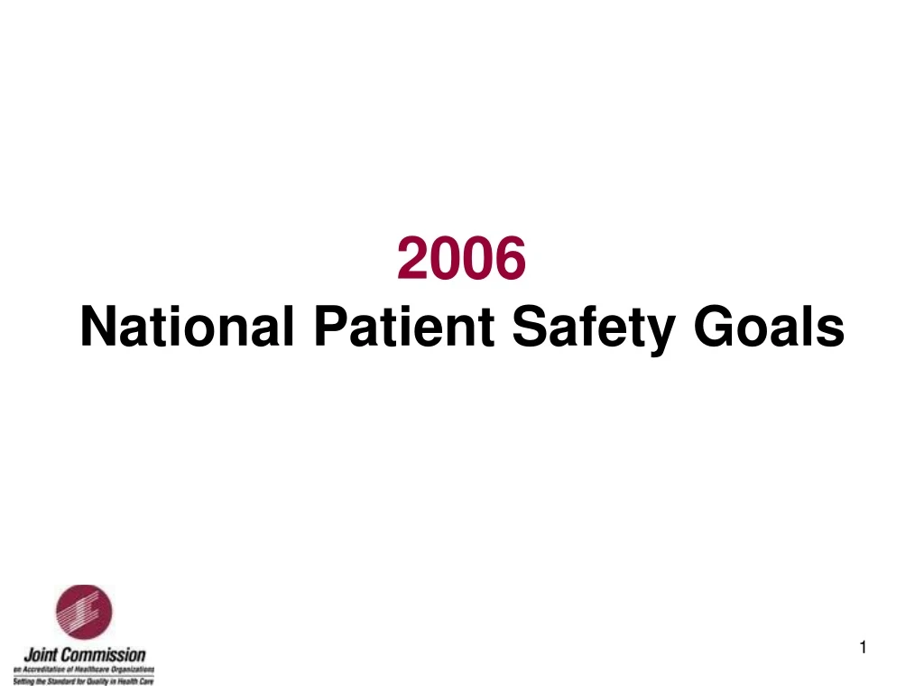 2006 national patient safety goals