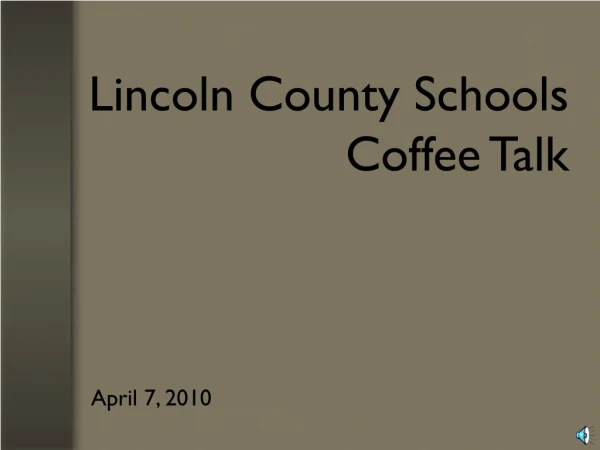 Lincoln County Schools Coffee Talk