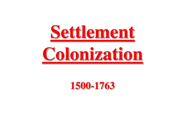 Settlement Colonization