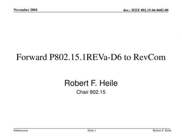 Forward P802.15.1REVa-D6 to RevCom