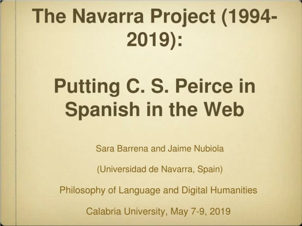 The Navarra Project (1994-2019): Putting C. S. Peirce in Spanish in the Web