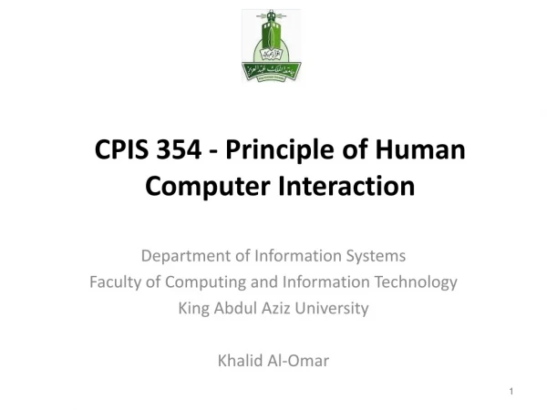 CPIS 354 - Principle of Human  Computer  Interaction