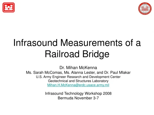 Infrasound Measurements of a Railroad Bridge