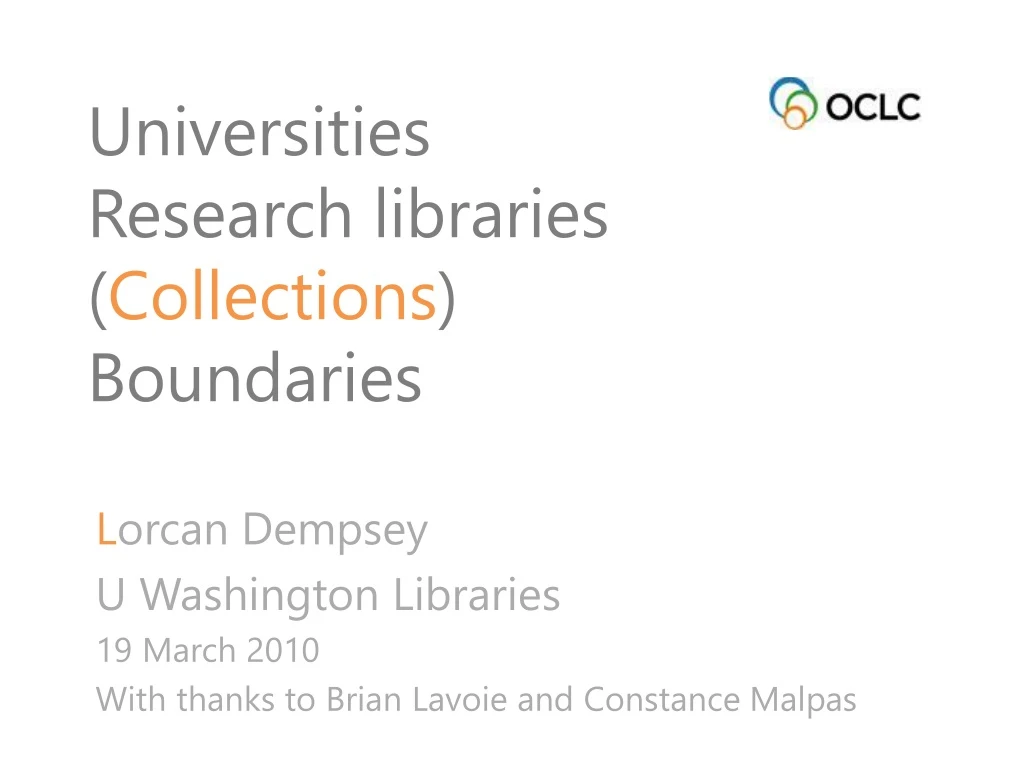 universities research libraries collections boundaries