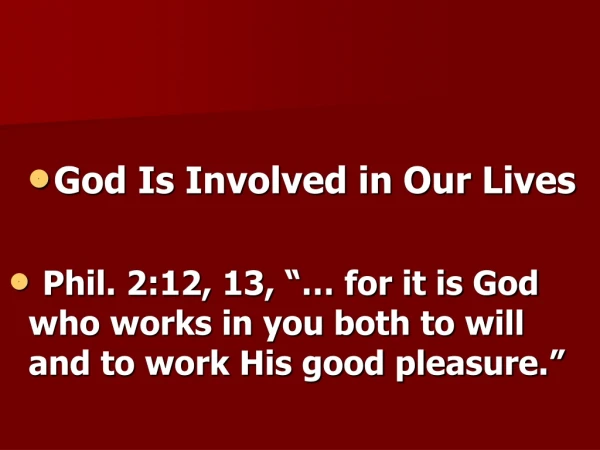 God Is Involved in Our Lives