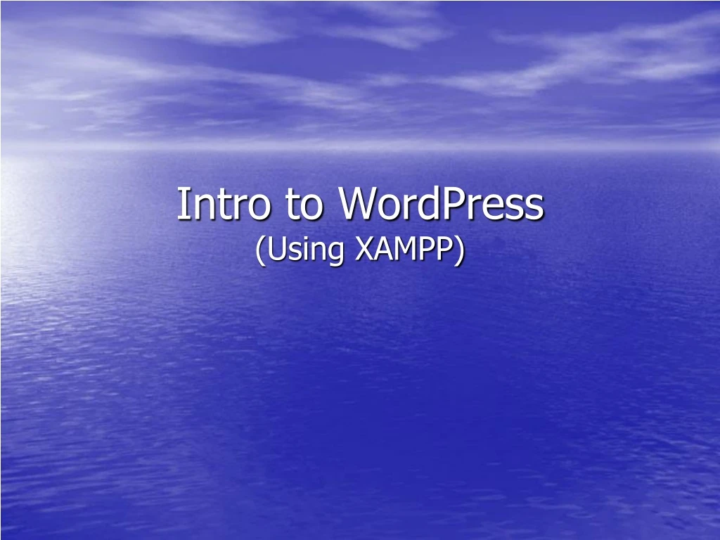 intro to wordpress using xampp