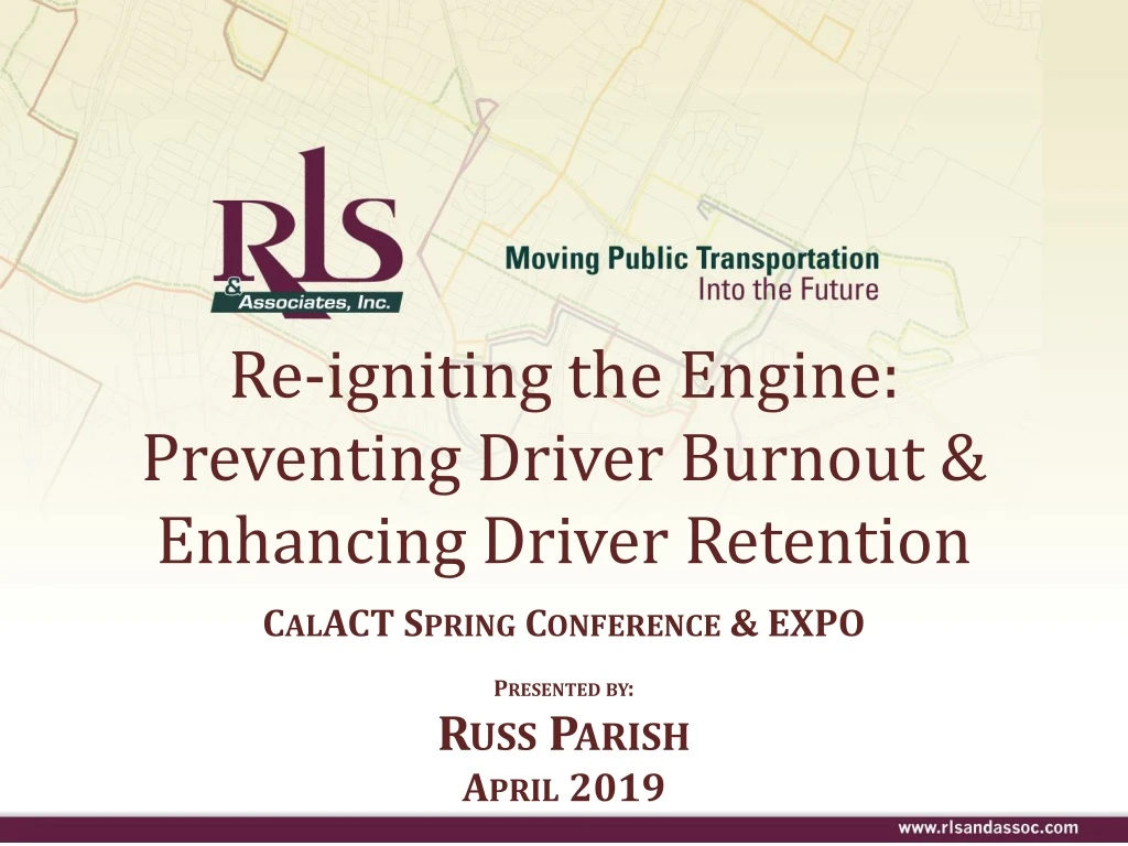 re igniting the engine preventing driver burnout enhancing driver retention