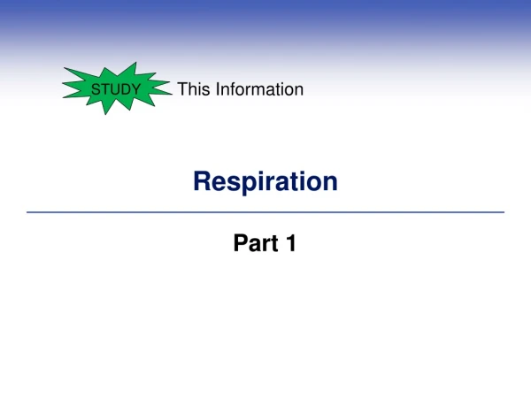 Respiration