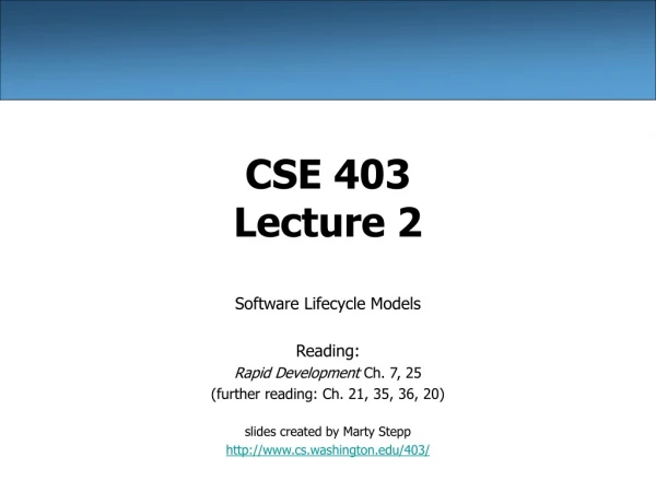 CSE 403 Lecture 2