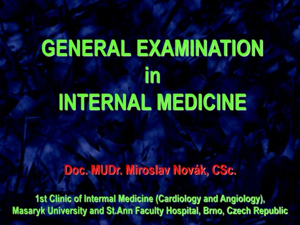 GENERAL EXAMINATION in  INTERNAL MEDICINE