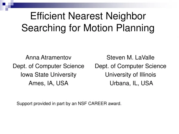 Efficient Nearest Neighbor Searching for Motion Planning