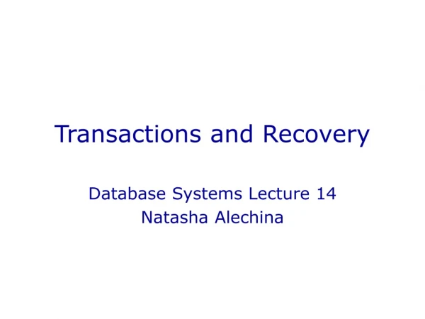 Transactions and Recovery