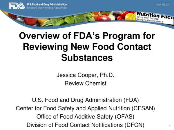 Overview of FDA’s Program for Reviewing New Food Contact Substances