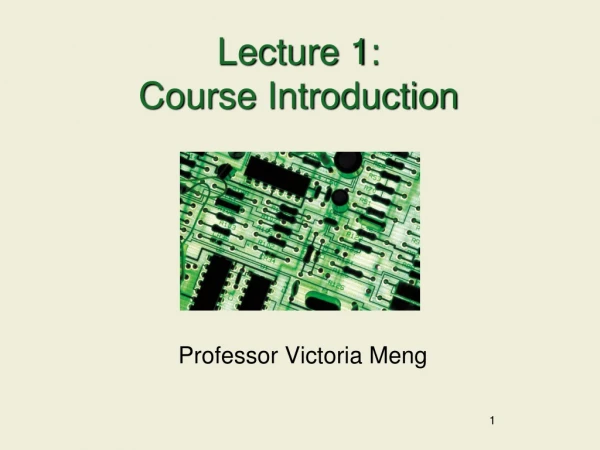 Lecture 1: Course Introduction