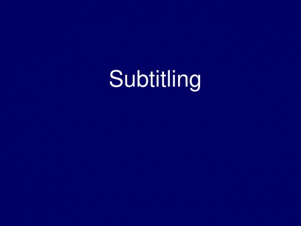 Subtitling