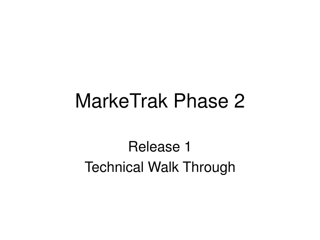 marketrak phase 2