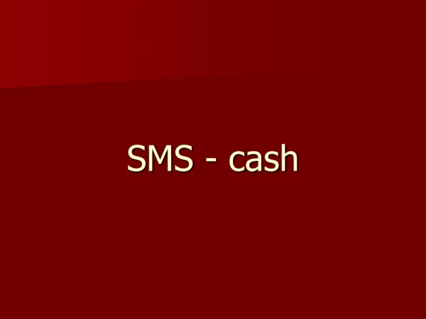SMS - cash