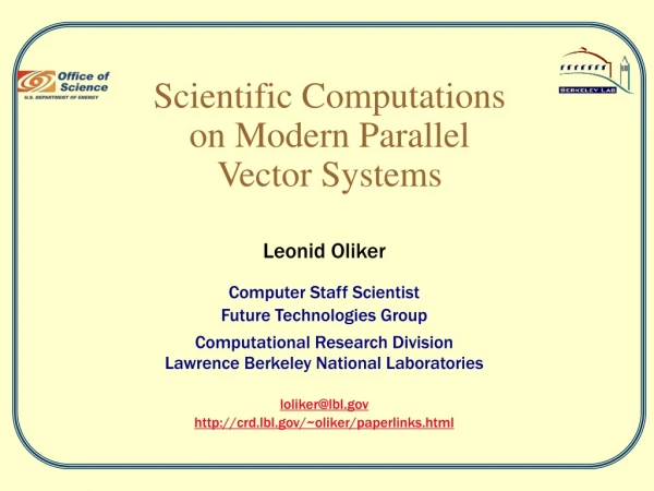 Scientific Computations  on Modern Parallel  Vector Systems