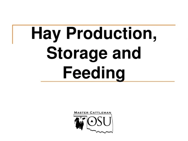 Hay Production,  Storage and Feeding