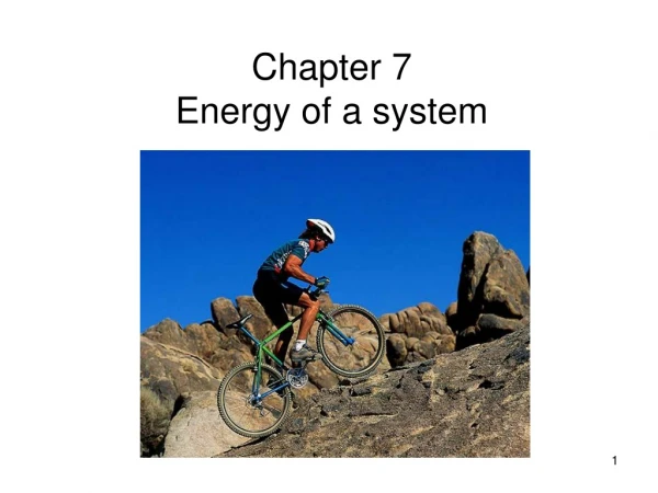 Chapter 7 Energy of a system