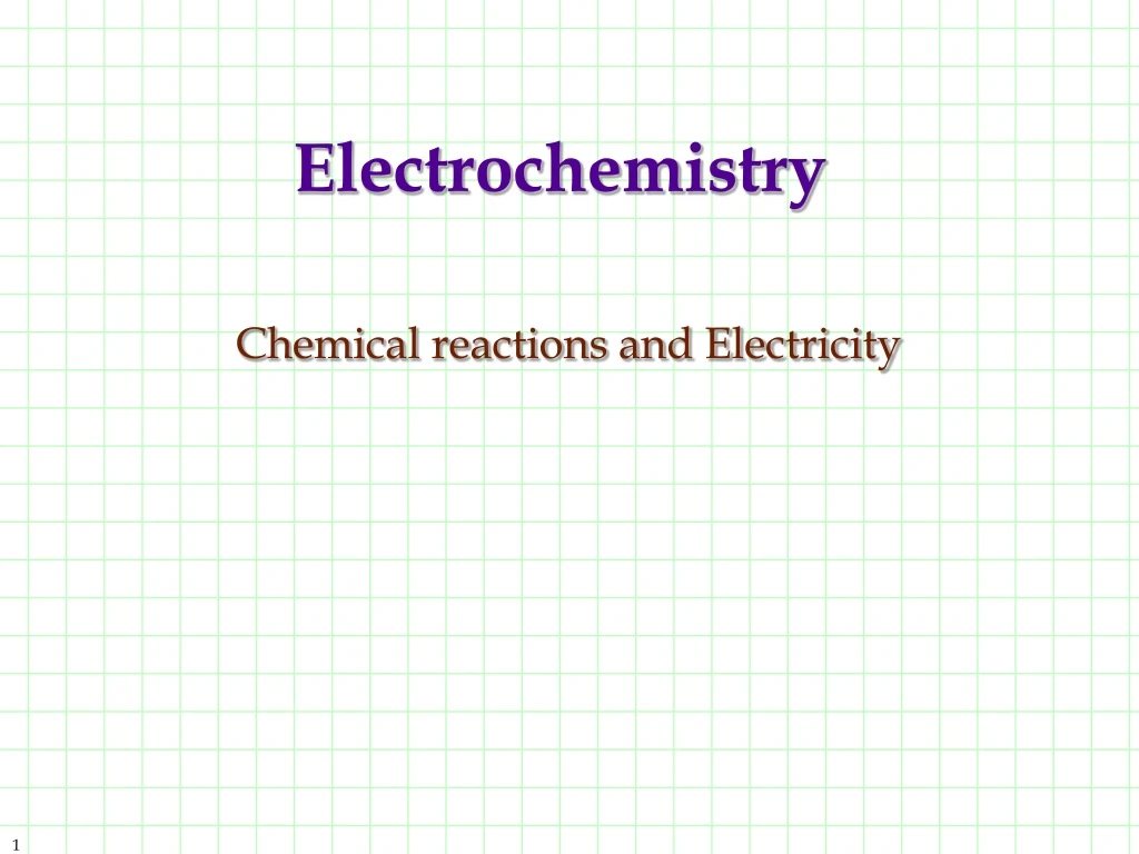electrochemistry chemical reactions and electricity