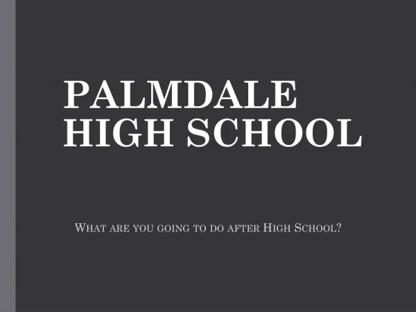 PALMDALE HIGH SCHOOL