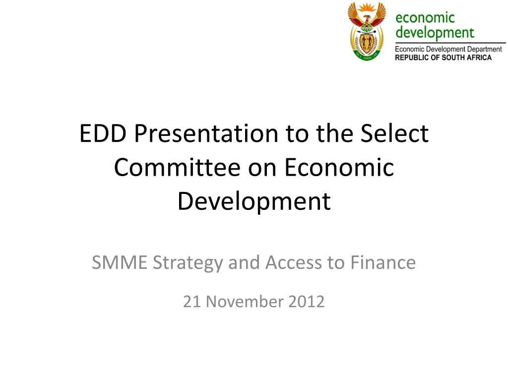 edd presentation to the select committee on economic development