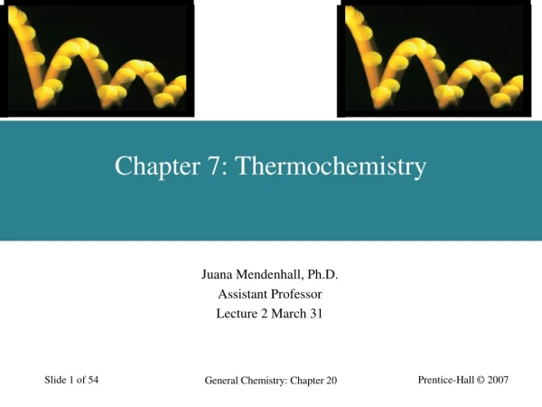 Chapter 7: Thermochemistry