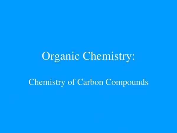 Organic Chemistry: