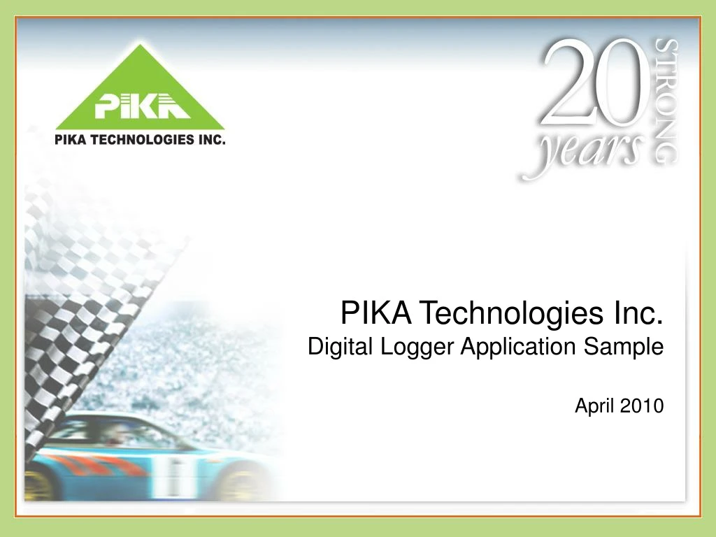 pika technologies inc digital logger application sample april 2010