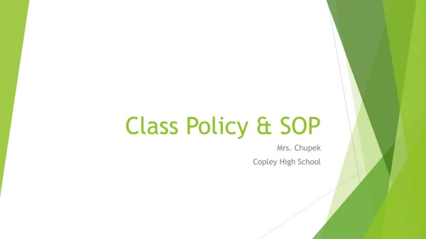 Class Policy &amp; SOP