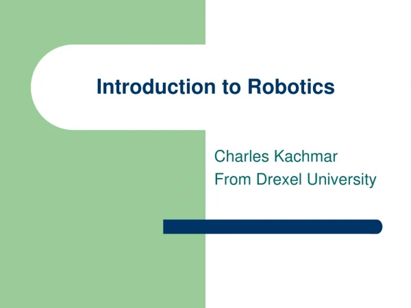 Introduction to Robotics