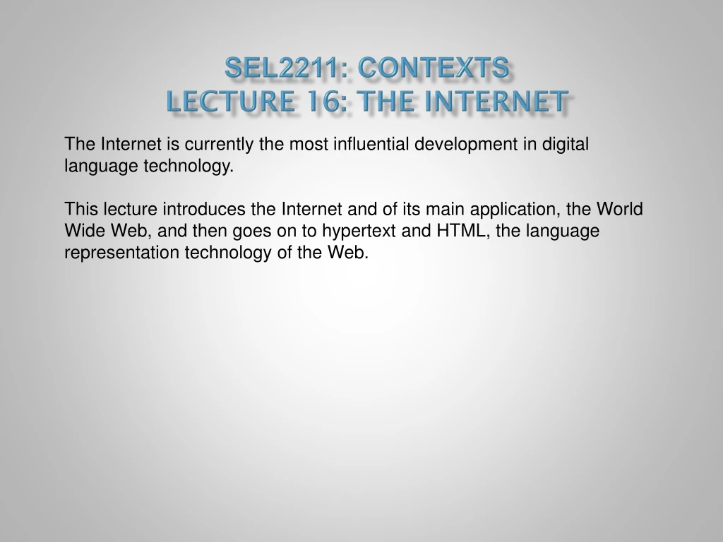 sel2211 contexts lecture 16 the internet