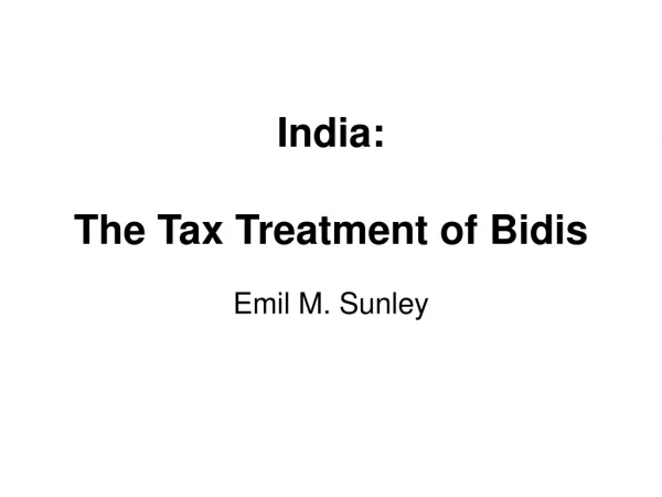India: The Tax Treatment of Bidis