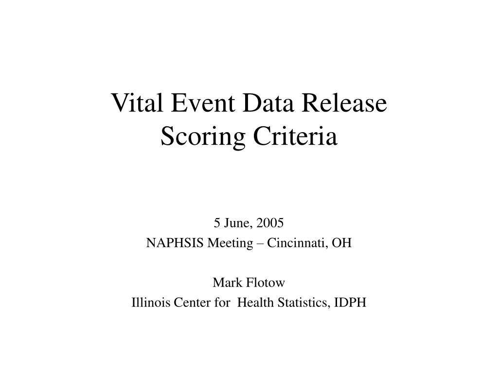 vital event data release scoring criteria